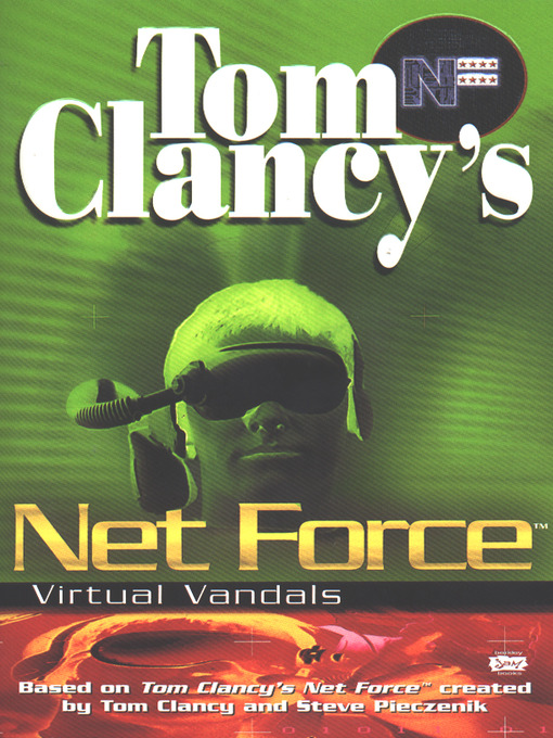 Title details for Virtual Vandals by Tom Clancy - Wait list